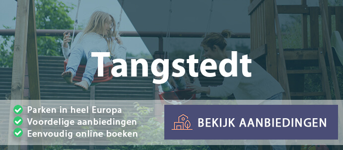 vakantieparken-tangstedt-duitsland-vergelijken