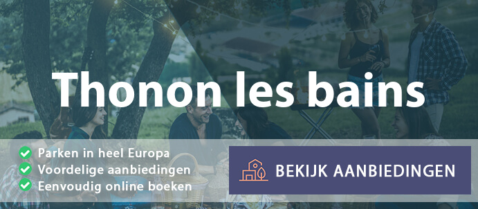 vakantieparken-thonon-les-bains-frankrijk-vergelijken