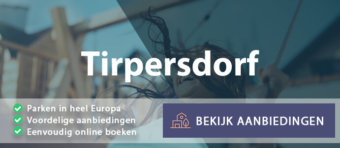 vakantieparken-tirpersdorf-duitsland-vergelijken