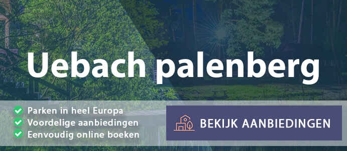 vakantieparken-uebach-palenberg-duitsland-vergelijken