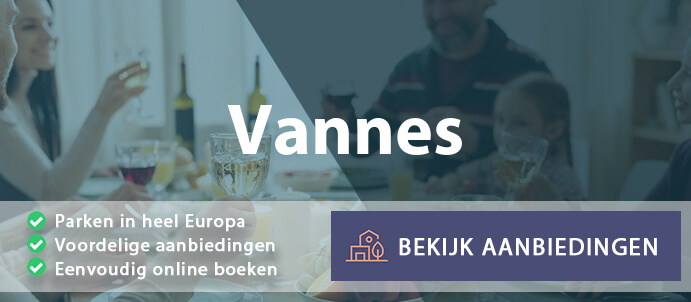 vakantieparken-vannes-frankrijk-vergelijken