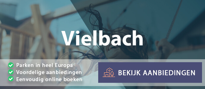 vakantieparken-vielbach-duitsland-vergelijken