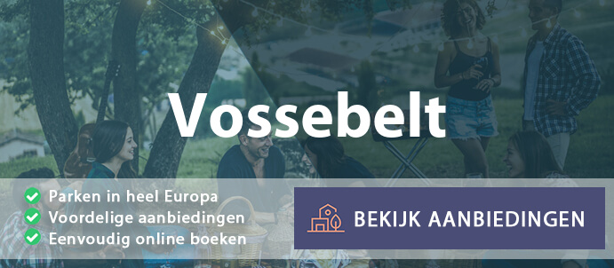 vakantieparken-vossebelt-nederland-vergelijken