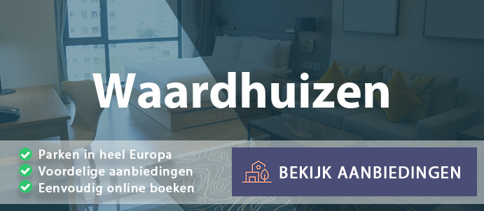 vakantieparken-waardhuizen-nederland-vergelijken