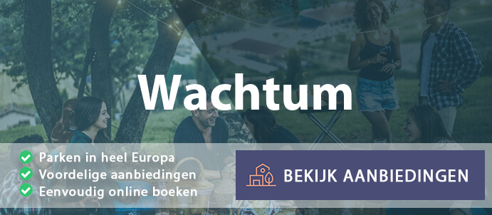 vakantieparken-wachtum-nederland-vergelijken