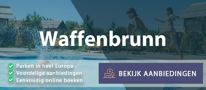 vakantieparken-waffenbrunn-duitsland-vergelijken