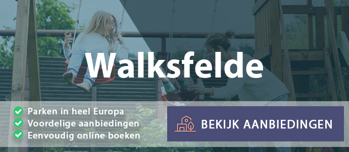 vakantieparken-walksfelde-duitsland-vergelijken