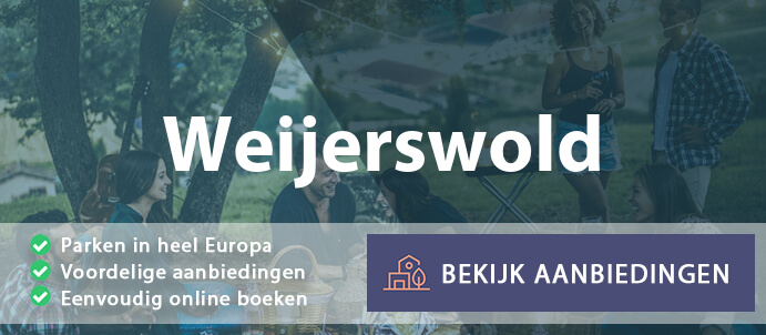 vakantieparken-weijerswold-nederland-vergelijken