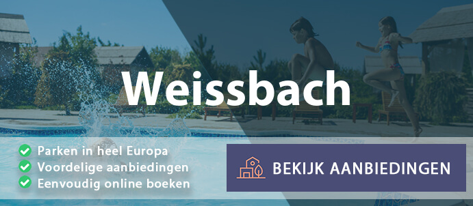 vakantieparken-weissbach-duitsland-vergelijken