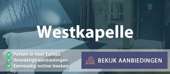vakantieparken-westkapelle-nederland-vergelijken