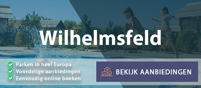 vakantieparken-wilhelmsfeld-duitsland-vergelijken