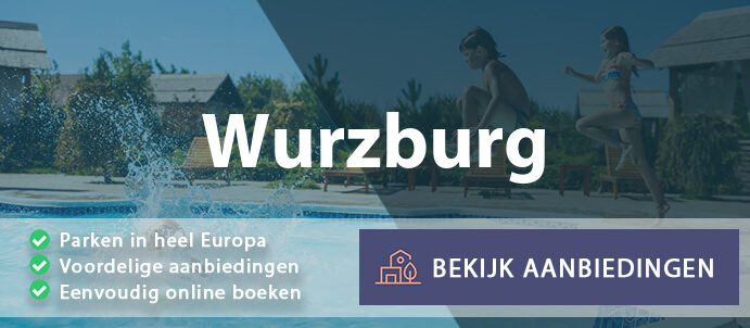 vakantieparken-wurzburg-duitsland-vergelijken